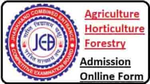 JCECEB Agriculture, Horticulture, Forestry Admission Online Form