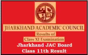 Jharkhand JAC Board Class 11th Result