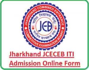 Jharkhand JCECEB ITI Admission Online Form