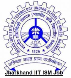 Jharkhand IIT ISM Dhanbad Job
