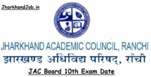 JAC Board 10th Exam Date