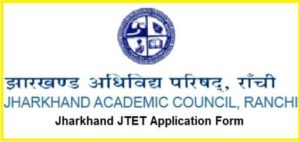 Jharkhand JTET Application Form