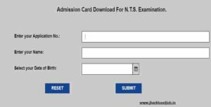 Jharkhand NTS Examination Admit Card