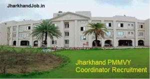 Jharkhand PMMVY Coordinator Recruitment