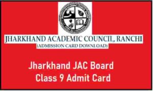 Jharkhand JAC Board Class 9 Admit Card