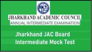 Jharkhand JAC Board Intermediate Mock Test