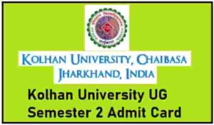 Kolhan University UG Semester 2 Admit Card