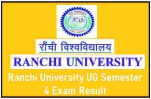 Ranchi University UG Semester 4 Exam Result