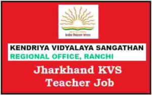 Jharkhand KVS Teacher Job