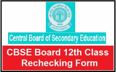 CBSE Board 12th Class Rechecking Form