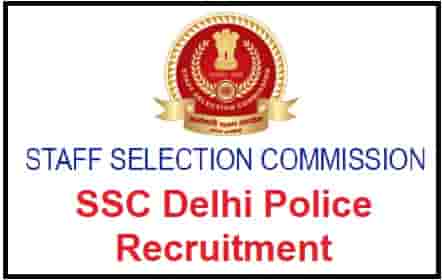 SSC Delhi Police Recruitment