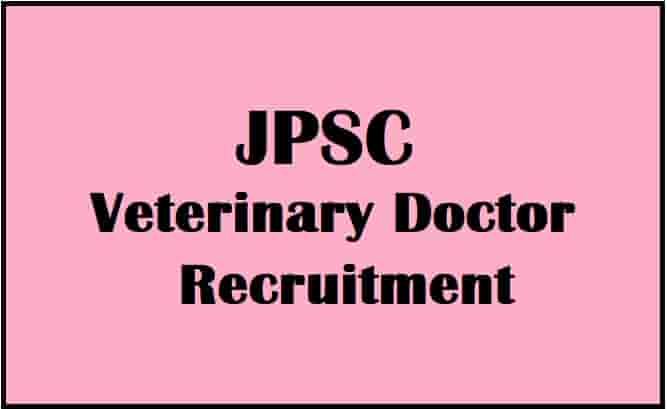 JPSC Veterinary Doctor Recruitment