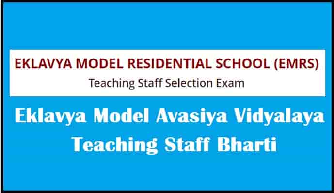 Eklavya Model Avasiya Vidyalaya Teaching Staff Bharti