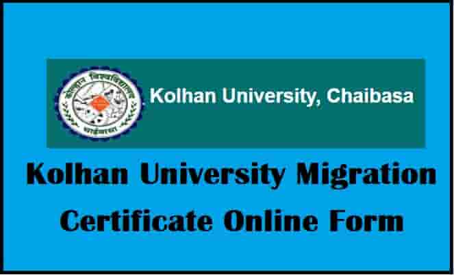 Kolhan University Migration Certificate Online Form