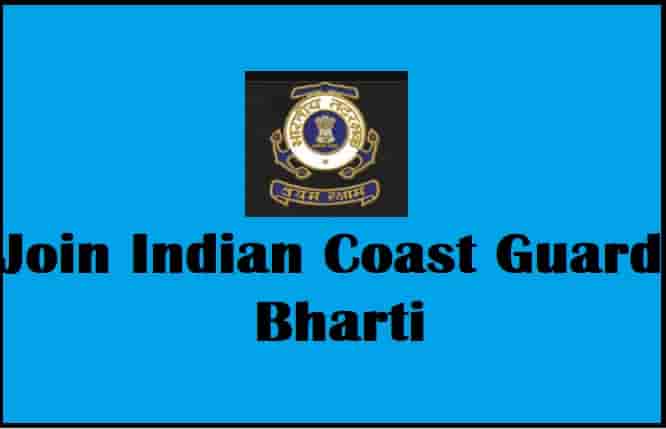 Join Indian Cost Guard Bharti Online Form