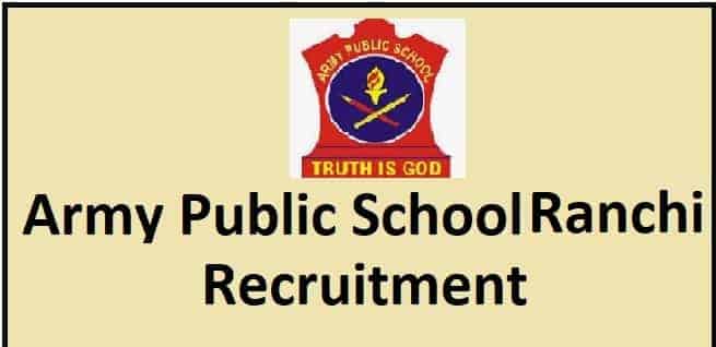 Army Public School Ranchi Recruitment