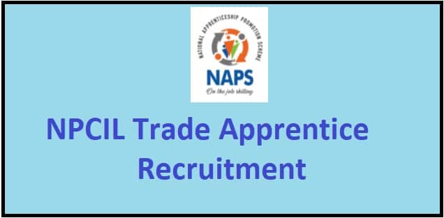 NPCIL Trade Apprentice Recruitment