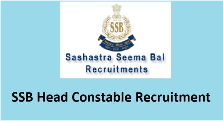 SSB Head Constable Recruitment