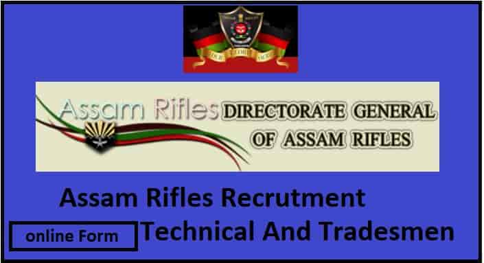 Assam Rifles Recruitment 2021