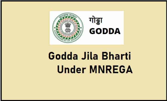 Godda Jila Bharti 2021 Under MNREGA