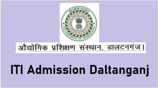 ITI Admission Daltanganj 2021