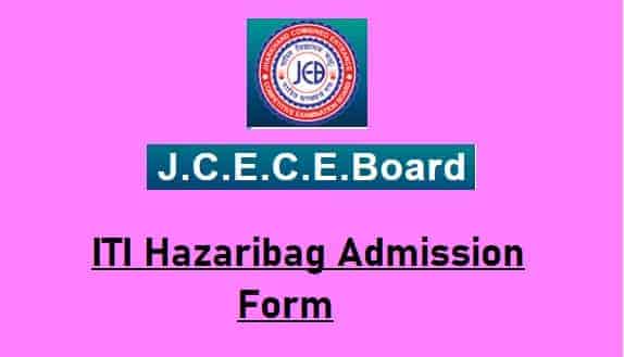 ITI Hazaribag Admission Form 2021
