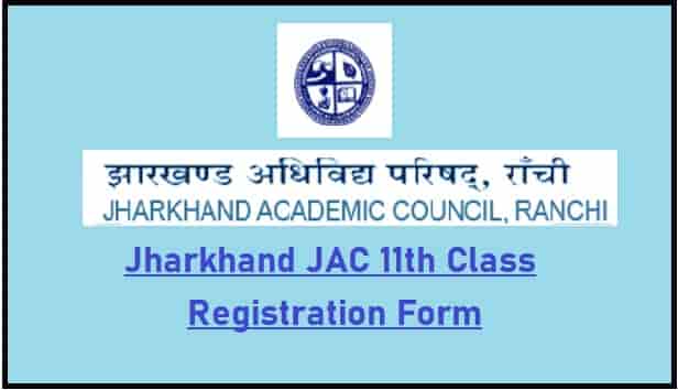 Jharkhand jac 11th Class Form 2021 -23