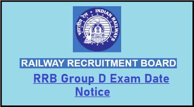 RRB Group D Exam Date Notice