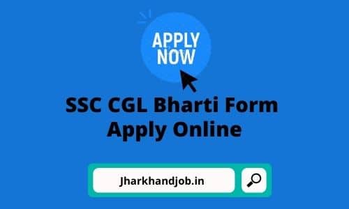SSC CGL Bharti Form