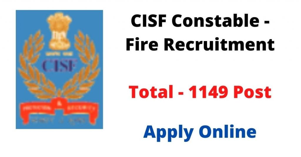 CISF Constable - Fire Recruitment 2022