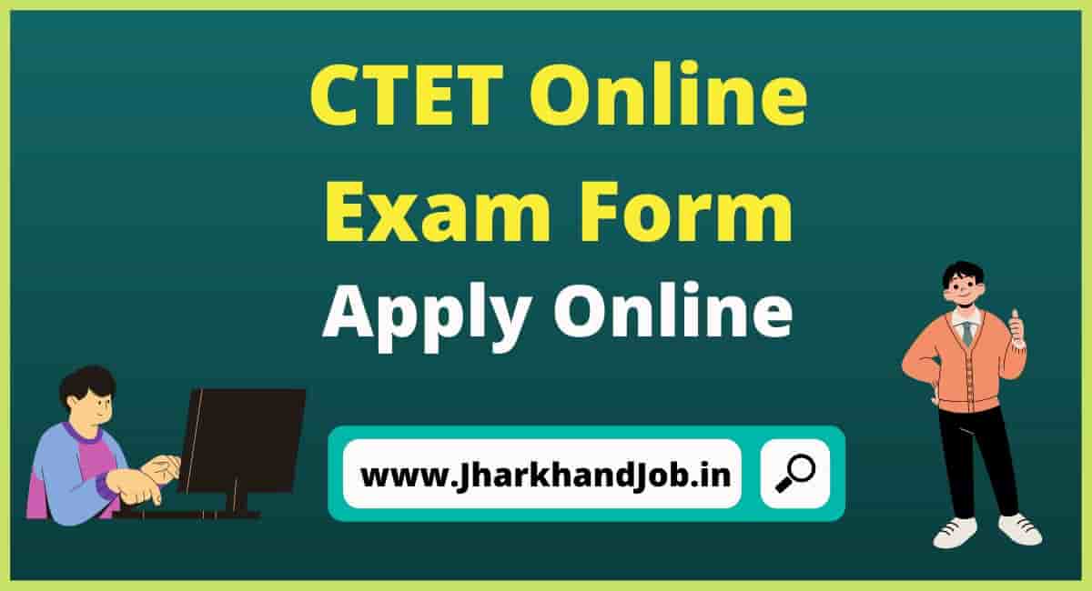 CTET Online Exam Form 2022 Notification, CTET December Exam Form 2022