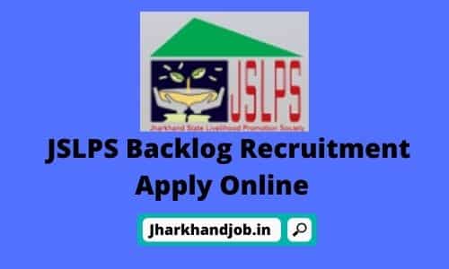 JSLPS Backlog Recruitment 2022 