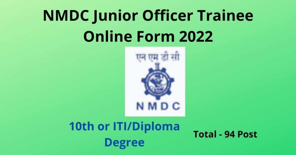 NMDC Junior Officer Trainee Online Form 2022