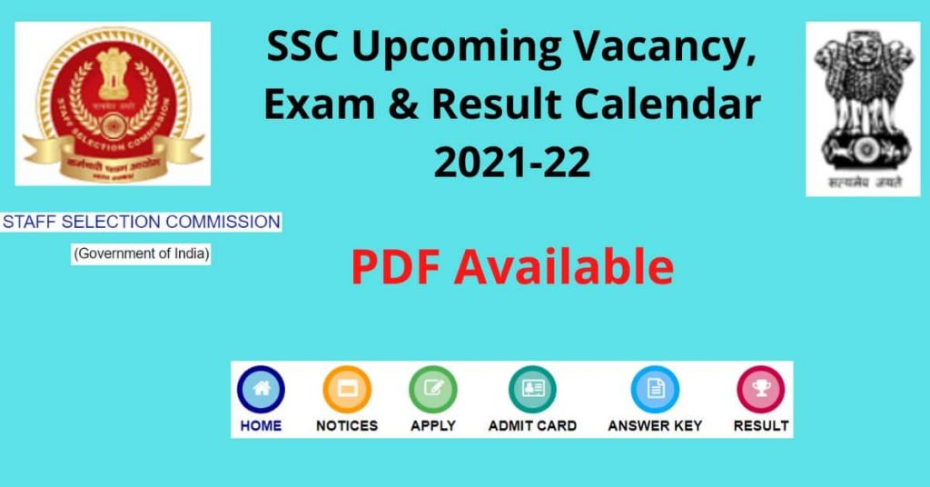 SSC Upcoming Vacancy, Exam & Result Calendar 2021-22