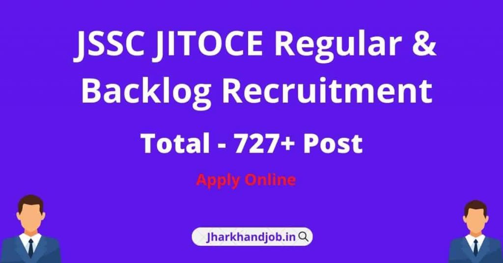 JSSC JITOCE Regular & Backlog Recruitment 2022