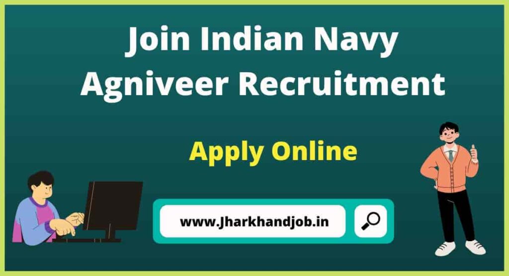 Join Indian Navy Agniveer Recruitment 2022