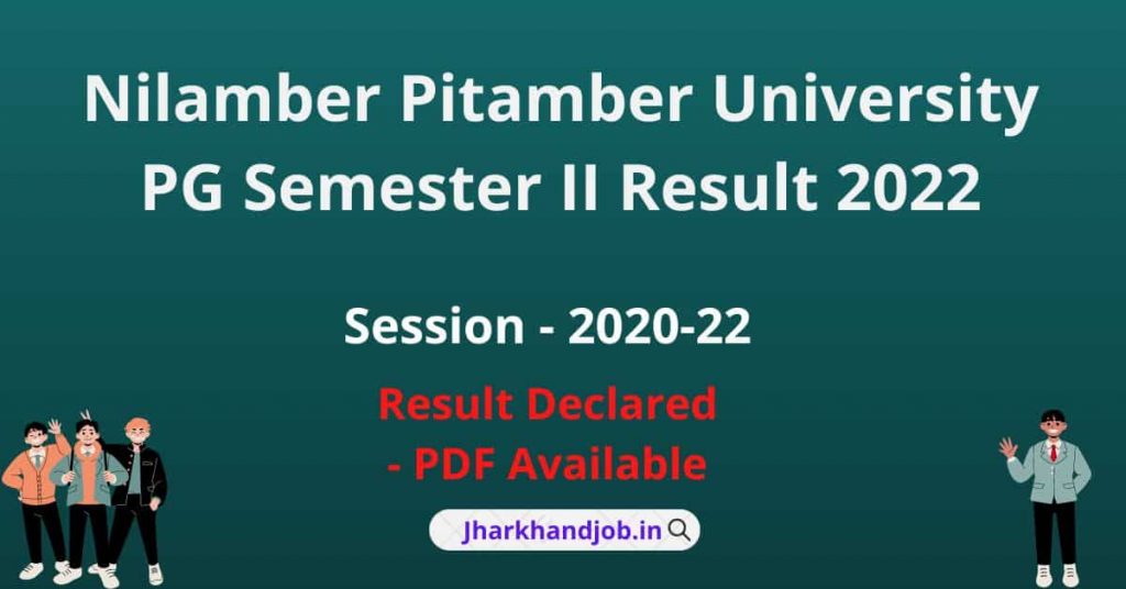 Nilamber Pitamber University PG Semester II Result 2022
