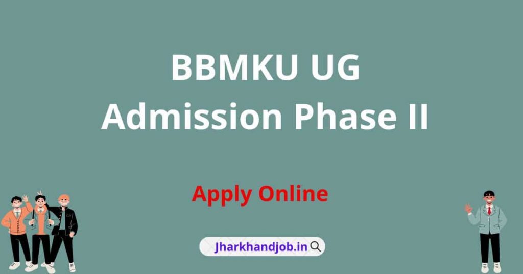 BBMKU UG Admission Phase II 2022