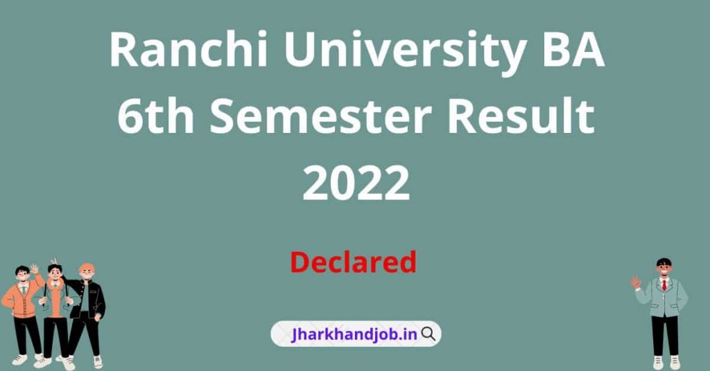 Ranchi University BA 6th Semester Result 2022
