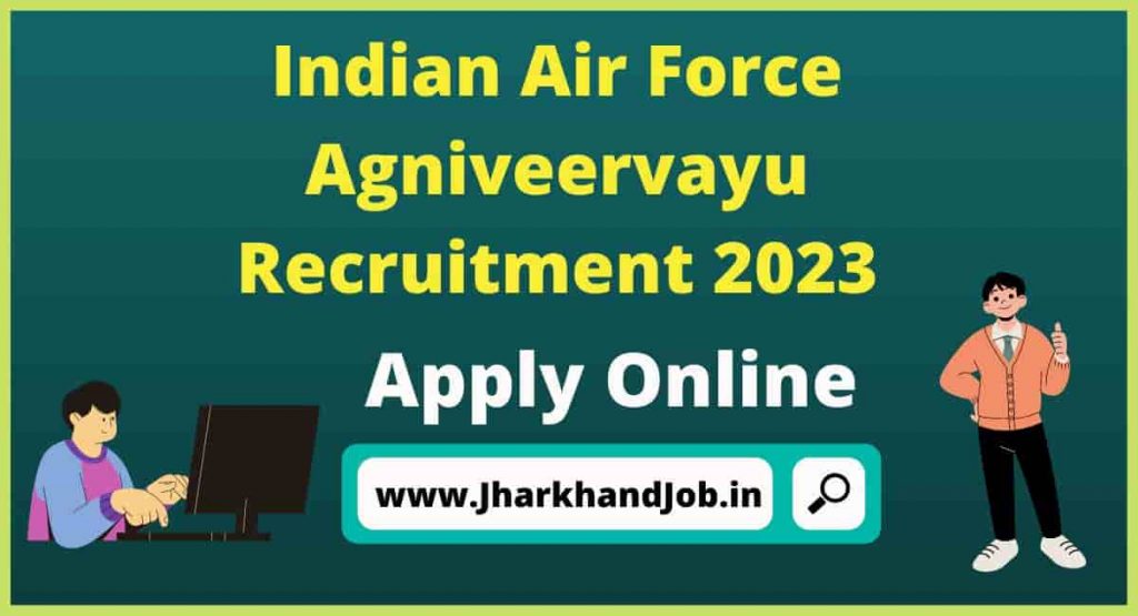 Indian Air Force Agniveervayu Recruitment 2023