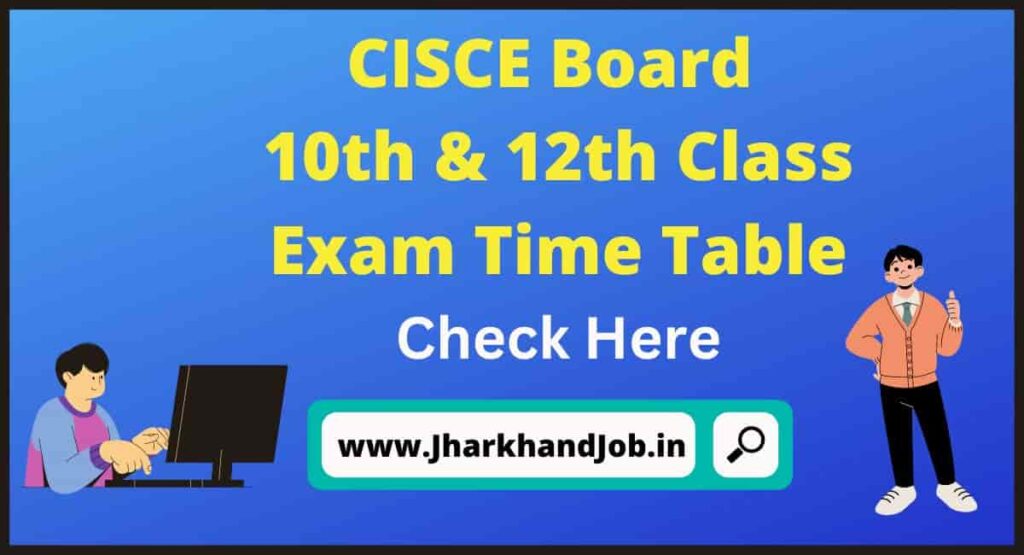 CISCE Board 10th & 12th Exam Time Table 2023
