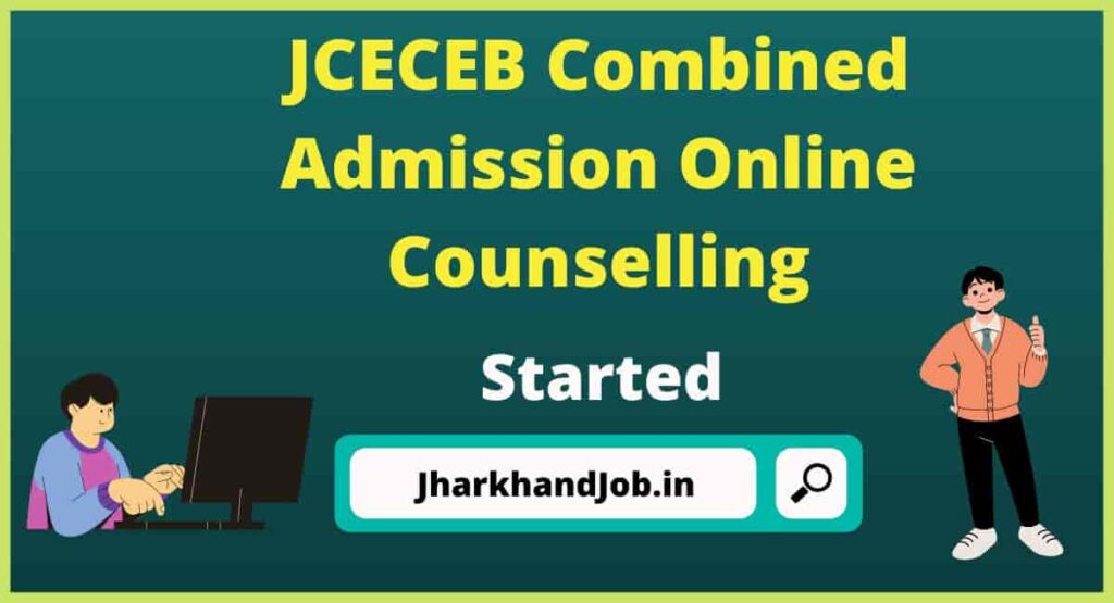 JCECEB Combined Admission Online Counselling 2022