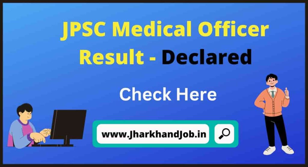 JPSC Medical Officer Result 2022