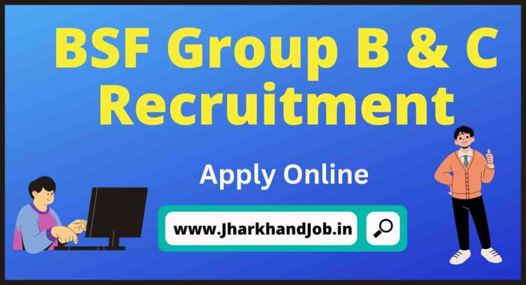 BSF Group B & C Recruitment 2023