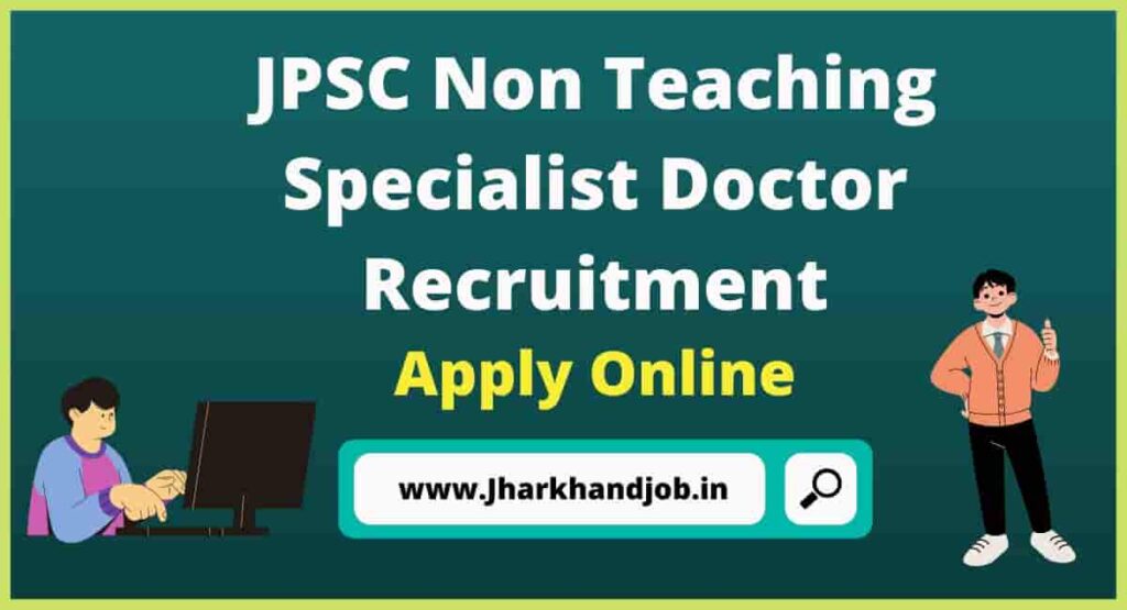 JPSC Non Teaching Specialist Doctor Recruitment 2023