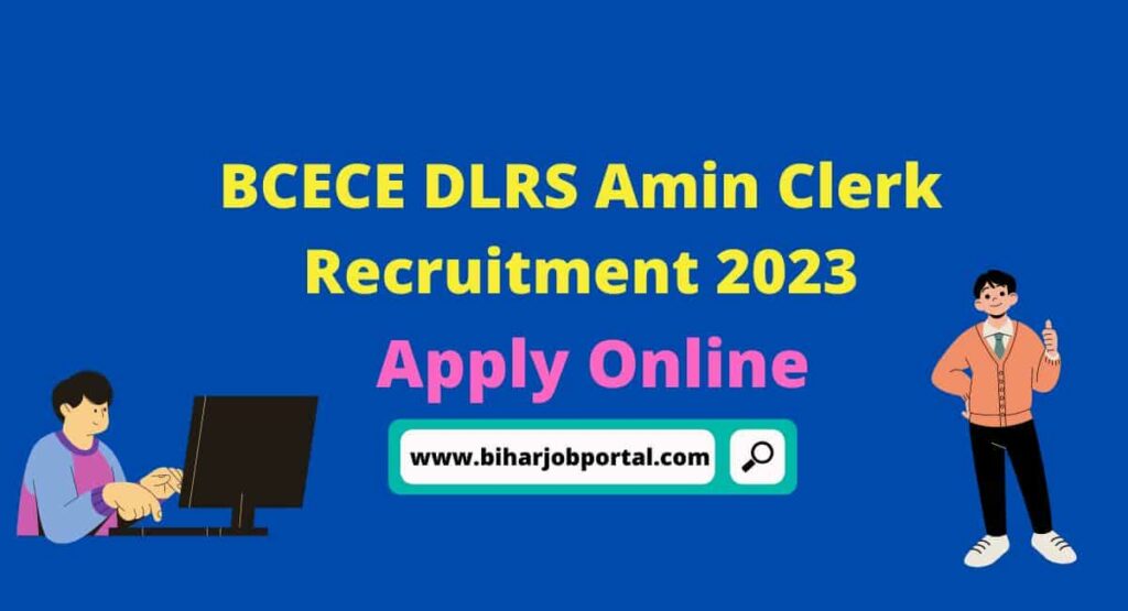 BCECE DLRS Amin Clerk Recruitment 2023