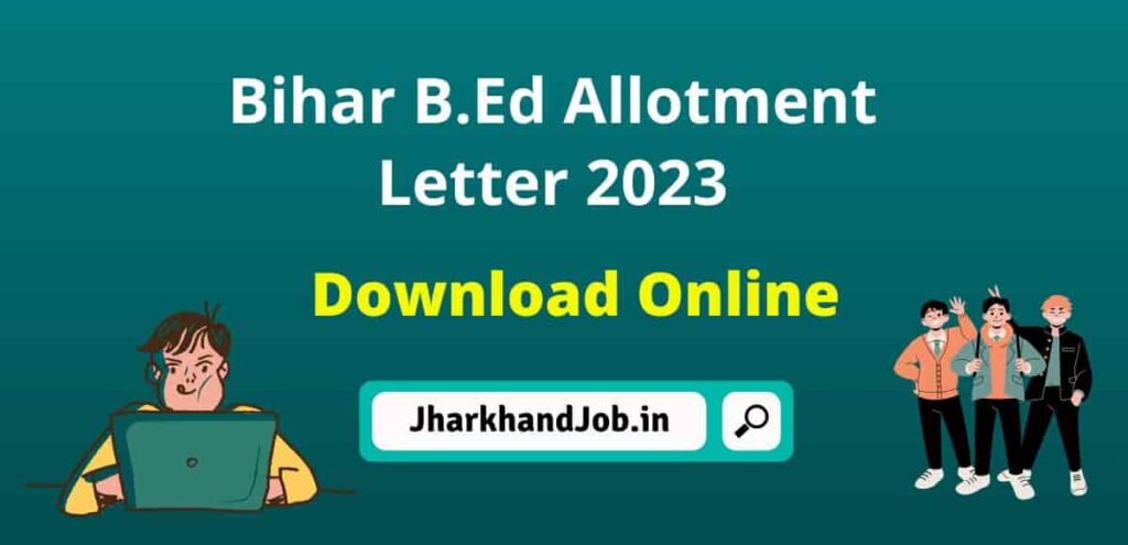 Bihar B.Ed Allotment Letter 2023