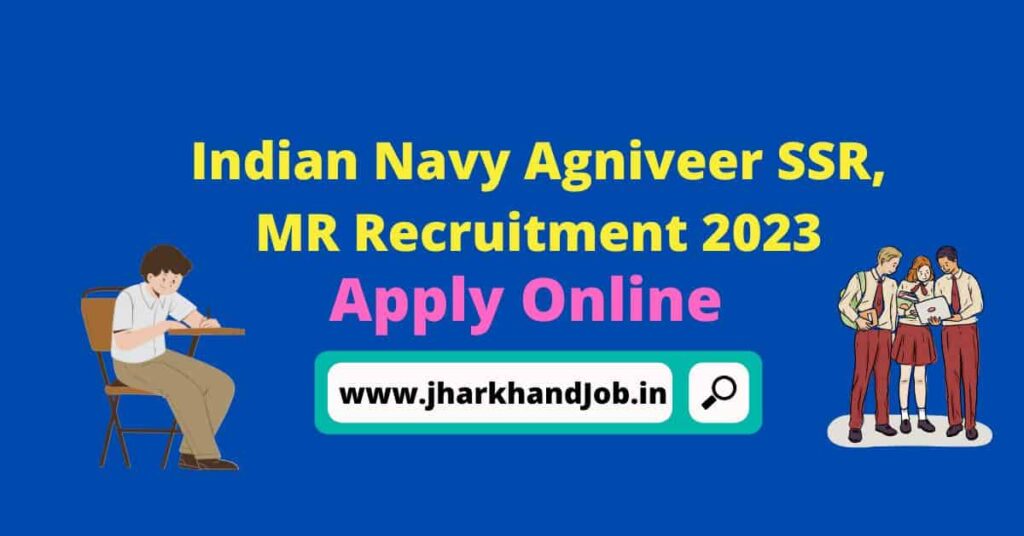 Indian Navy Agniveer MR SSR Recruitment 2023