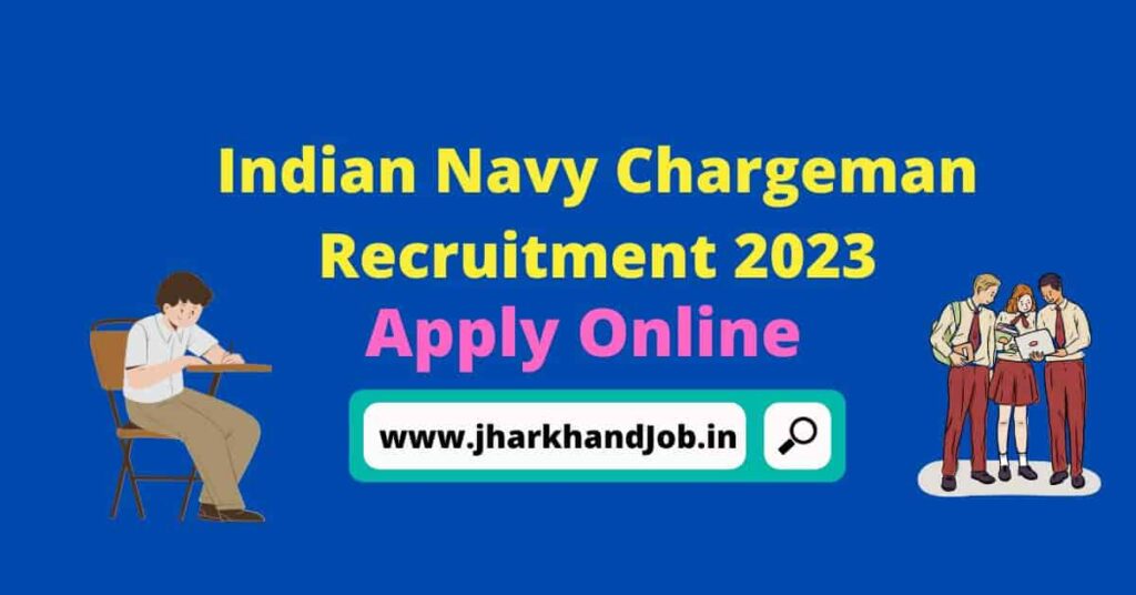 Indian Navy Chargeman Recruitment 2023