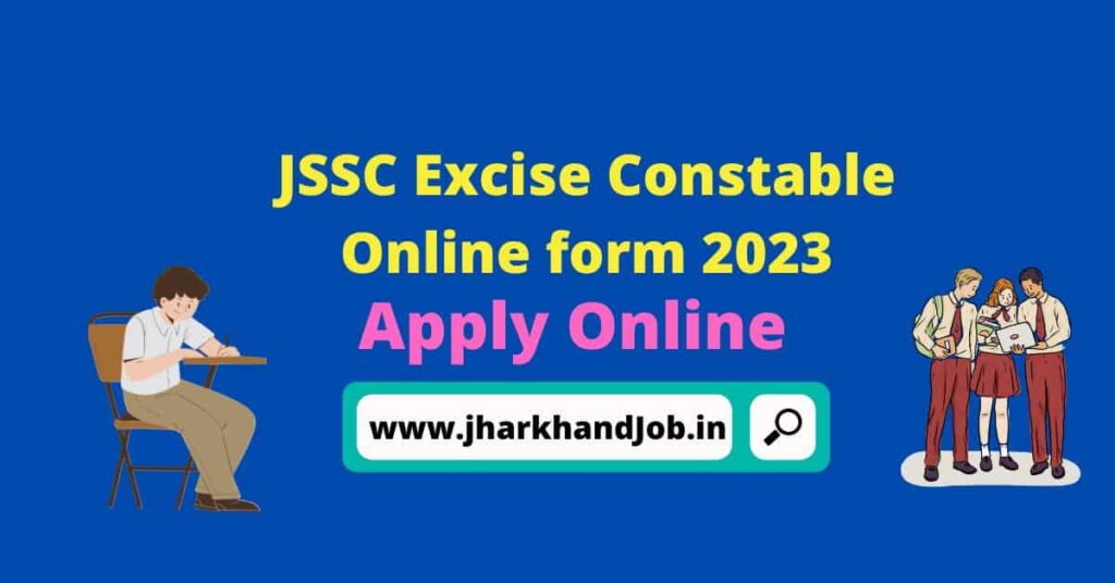 JSSC Excise Constable Online form